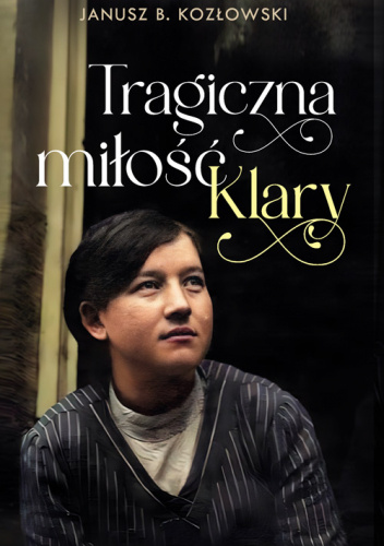 Tragiczna miłość Klary