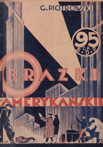 Obrazki amerykańskie. Szkice i opowieści