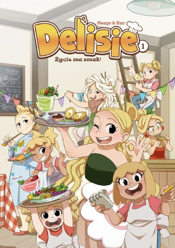 Delisie - 1 - Życie ma smak
