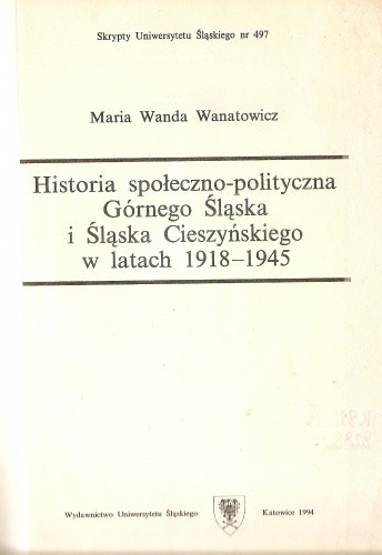 Historia społeczno-polityczna Górnego Śląska i Śląska Cieszyńskiego w latach 1918-1945