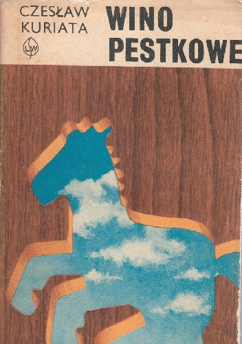 Wino pestkowe. Opowiadania wybrane