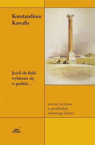 Jeżeli do Itaki wybierasz się w podróż…