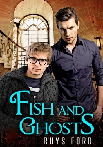 Fish and Ghosts