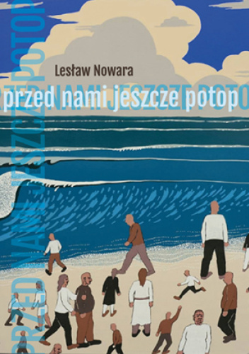 Przed nami jeszcze potop