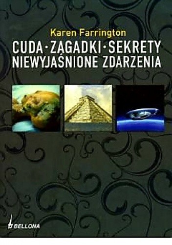 Cuda zagadki sekrety niewyjaśnione zdarzenia