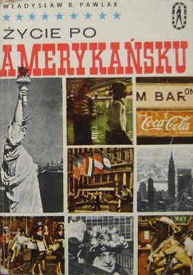 Życie po amerykańsku