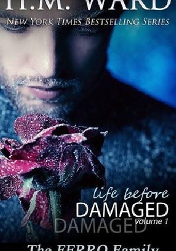 Life Before Damaged, Volume 1: The Ferro Family