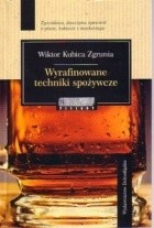 Wyrafinowane techniki spożywcze
