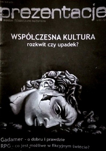Prezentacje. Magazyn Filozoficzno-Kulturalny 4(8) /04