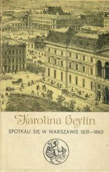 Spotkali się w Warszawie 1831–1860