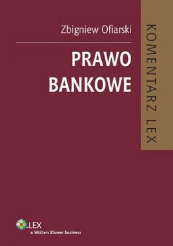 Prawo bankowe. Komentarz