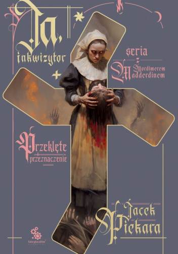 Ja, inkwizytor. Przeklęte przeznaczenie