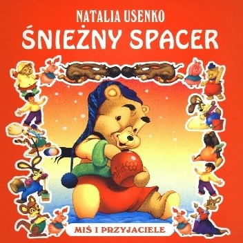 Śnieżny spacer. Miś i Przyjaciele.
