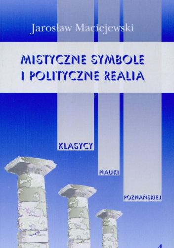 Mistyczne symbole i polityczne realia