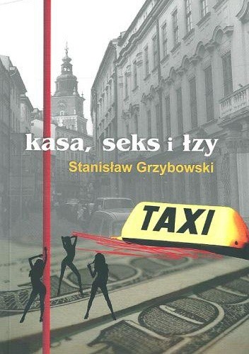 Kasa, sex i łzy