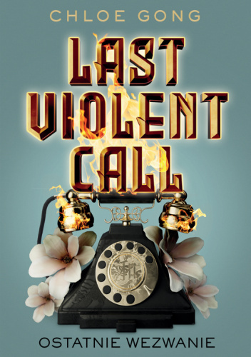 Last Violent Call. Ostatnie wezwanie