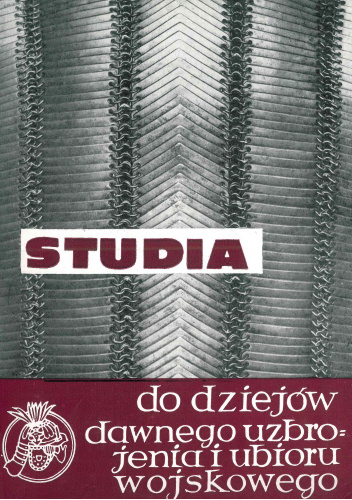 Studia i materiały do dziejów dawnego uzbrojenia i ubioru wojskowego. T. 5