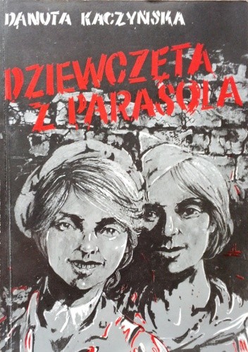 Dziewczęta z "Parasola"