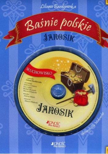 Janosik. Baśnie polskie + CD