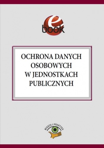 Ochrona danych osobowych w jednostkach publicznych