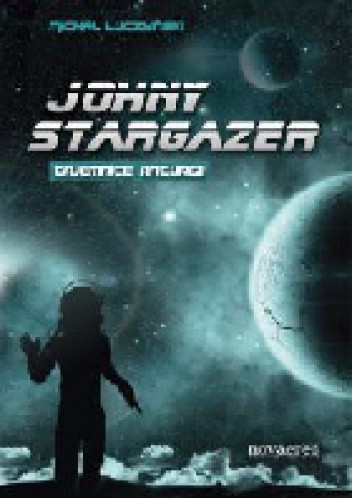 Johny Stargazer. Tajemnice Anturgii