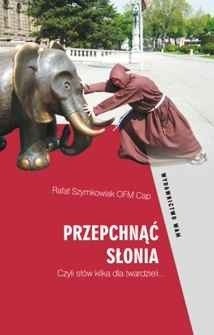 Przepchnąć słonia. Czyli słów kilka dla twardzieli...