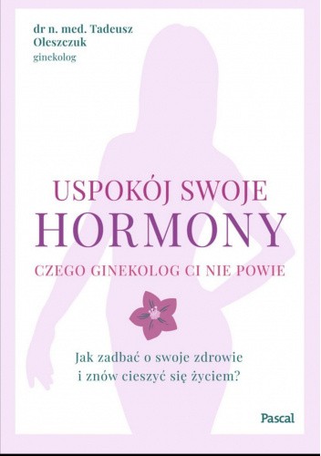 Uspokój swoje hormony
