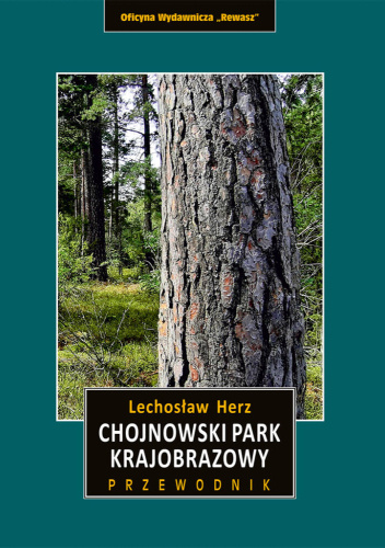 Chojnowski Park Krajobrazowy. Przewodnik