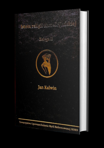 Istota religii chrześcijańskiej, księga II