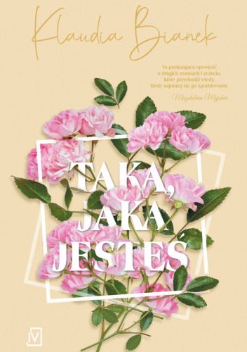 Taką, jaka jesteś