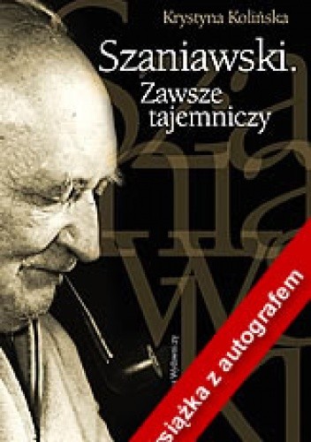 Szaniawski. Zawsze tajemniczy.