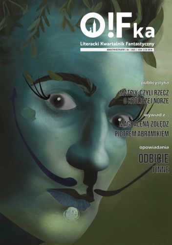 O!Fka: Literacki Kwartalnik Fantastyczny #6
