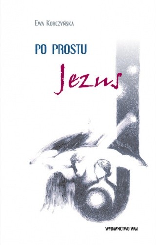 Po prostu Jezus