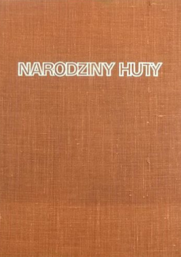 Narodziny huty