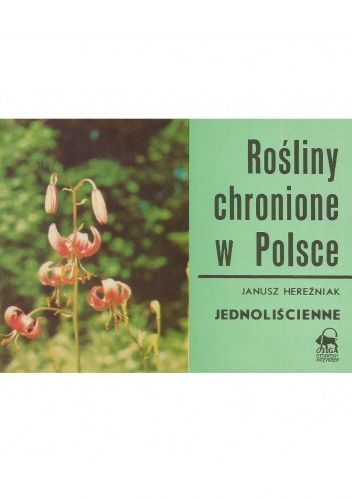 Rośliny chronione w Polsce. Jednoliścienne