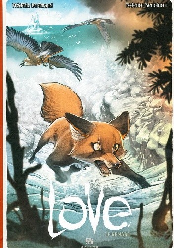 Love: Le Renard
