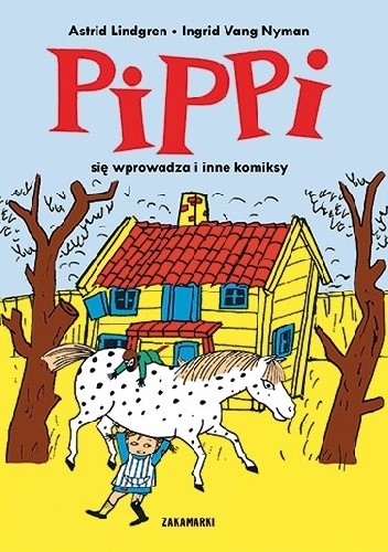 Pippi się wprowadza i inne komiksy