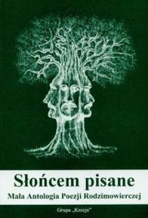 Słońcem pisane. Mała Antologia Poezji Rodzimowierczej