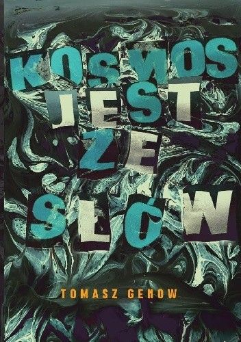 Kosmos jest ze słów. Eseje o różności świata