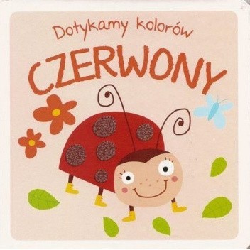 Dotykamy kolorów. CZERWONY