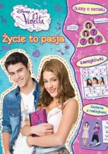 Violetta. Życie to pasja