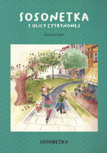 Sosonetka z ulicy Cytrynowej
