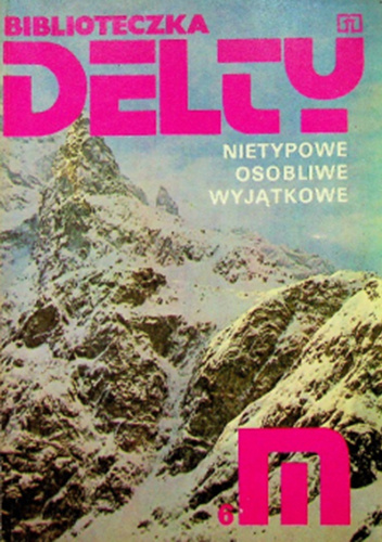Nietypowe, osobliwe, wyjątkowe