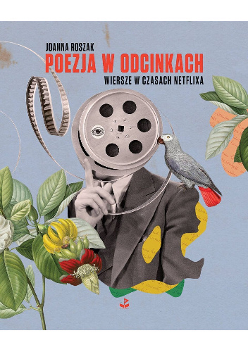 Poezja w odcinkach. Wiersze w czasach Netflixa