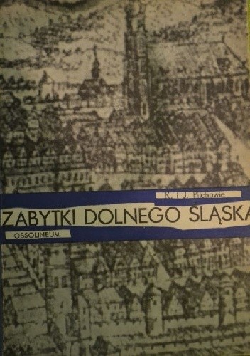 Zabytki Dolnego Śląska
