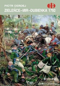 Zieleńce-Mir-Dubienka 1792