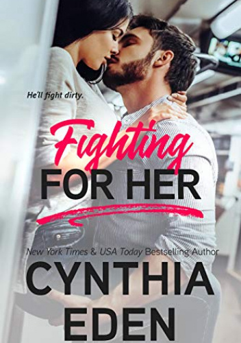 Fighting For Her