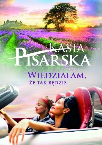 Wiedziałam, że tak będzie