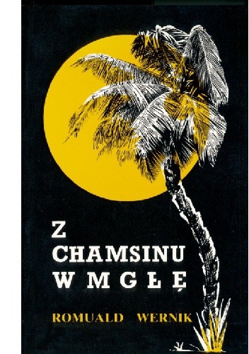 Z Chamsinu w mgłę