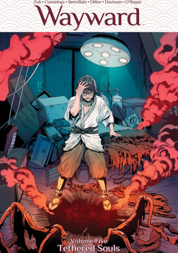 Wayward, Vol. 5: Tethered Souls